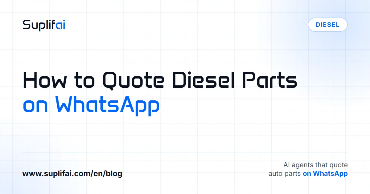 How to Quote Diesel Parts: on WhatsApp — Suplifai